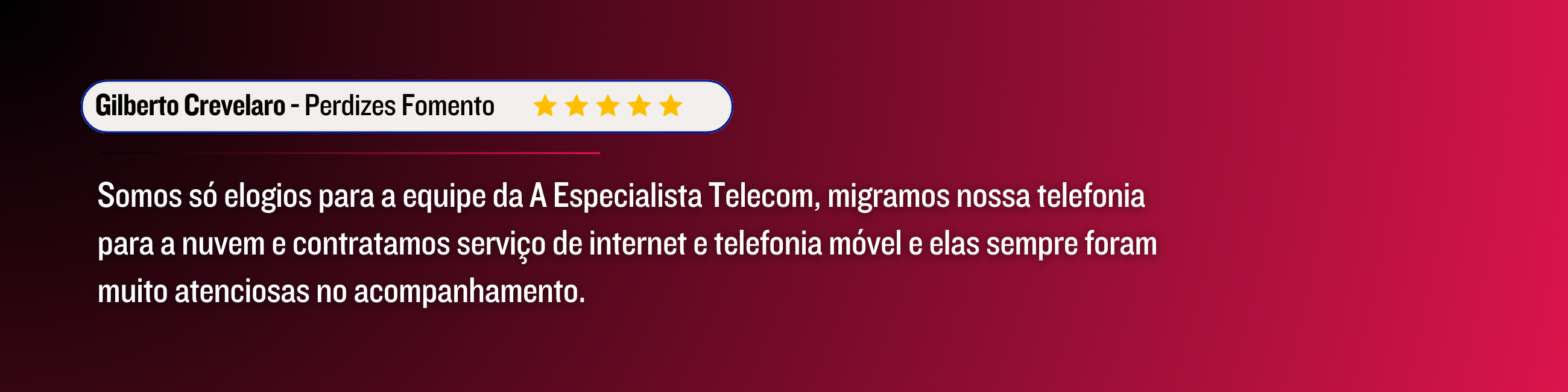 Nossos clientes recomendam e nos avaliam com notas altas